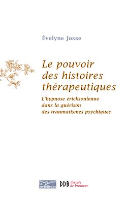 Télécharger le livre :  Le pouvoir des histoires thérapeutiques