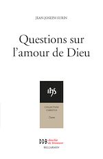 Télécharger le livre :  Questions sur l'amour de Dieu