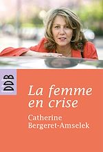 Télécharger le livre :  La femme en crise