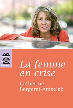 Télécharger le livre :  La femme en crise