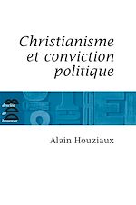 Télécharger le livre :  Christianisme et conviction politique