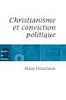 Télécharger le livre :  Christianisme et conviction politique