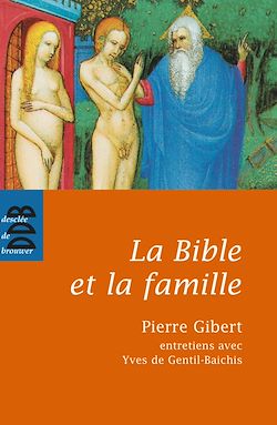 Télécharger le livre :  La Bible et la famille
