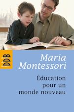 Télécharger le livre :  Education pour un monde nouveau