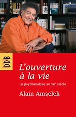 Télécharger le livre :  L'ouverture à la vie