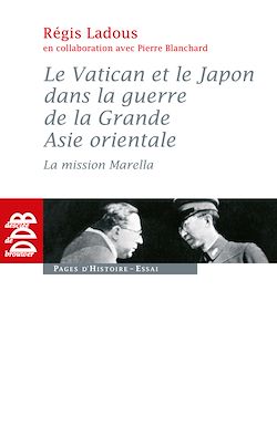 Télécharger le livre :  Le Vatican et le Japon dans la guerre de la Grande Asie orientale