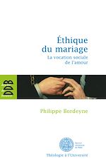 Télécharger le livre :  Ethique pour le mariage