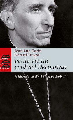 Télécharger le livre :  Petite vie du cardinal Decourtray