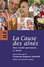 Download this eBook La Cause des aînés