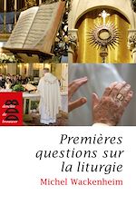 Download this eBook Premières questions sur la liturgie