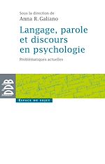 Download this eBook Langage, parole et discours en psychologie