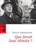 Download this eBook Que ferait Saul Alinsky ?