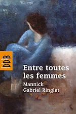 Download this eBook Entre toutes les femmes