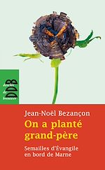 Download this eBook On a planté grand-père