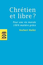 Download this eBook Chrétien et libre ?