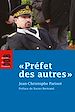 Télécharger le livre :  Préfet des autres