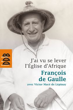 Télécharger le livre :  J'ai vu se lever l'Eglise d'Afrique