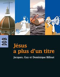 Téléchargez le livre :  Jésus a plus d'un titre