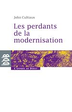 Download this eBook Les perdants de la modernisation