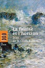 Download this eBook La falaise et l'horizon