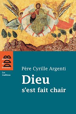 Télécharger le livre :  Dieu s'est fait chair