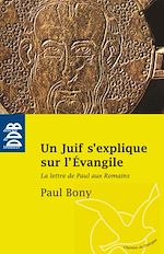 Download this eBook Un Juif s'explique sur l'Evangile