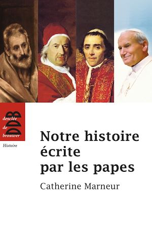 Download the eBook: Notre histoire écrite par les papes