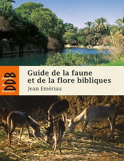 Télécharger le livre :  Guide de la faune et la flore bibliques