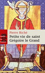Télécharger le livre :  Petite vie de saint Grégoire le Grand