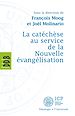Télécharger le livre :  La catéchèse au service de la Nouvelle évangélisation