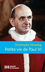 Télécharger le livre :  Petite vie de Paul VI