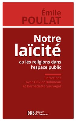 Télécharger le livre :  Notre laïcité ou les religions dans l'espace public