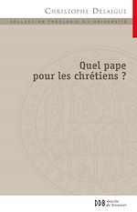 Download this eBook Quel pape pour les chrétiens ?