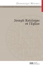 Download this eBook Joseph Ratzinger et l'Église