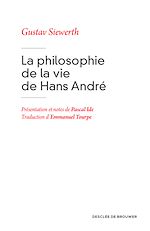 Download this eBook La philosophie de la vie de Hans André