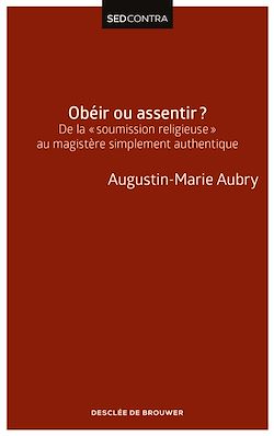 Télécharger le livre :  Obéir ou assentir ?