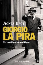 Télécharger le livre :  Giorgio La Pira