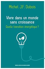 Download this eBook Vivre dans un monde sans croissance