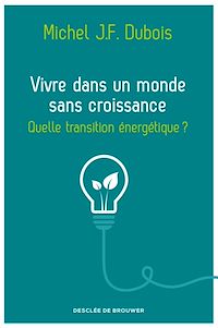 Téléchargez le livre :  Vivre dans un monde sans croissance