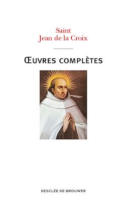 Télécharger le livre :  Oeuvres complètes de saint Jean de la Croix