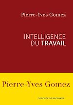 Download this eBook Intelligence du travail