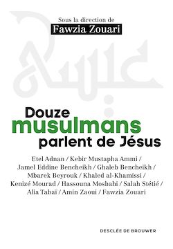 Télécharger le livre :  Douze musulmans parlent de Jésus