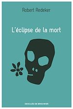 Télécharger le livre :  L'éclipse de la mort