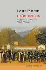 Télécharger le livre :  Algérie 1830-1914