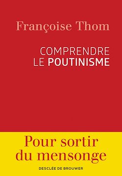 Télécharger le livre :  Comprendre le poutinisme