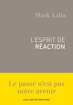 Télécharger le livre :  L'esprit de réaction