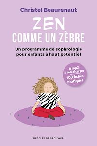 Téléchargez le livre :  Zen comme un zèbre