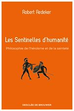 Télécharger le livre :  Les Sentinelles d'humanité