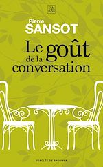 Download this eBook Le goût de la conversation