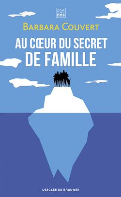 Télécharger le livre :  Au coeur du secret de famille